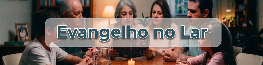 Evangelho no Lar