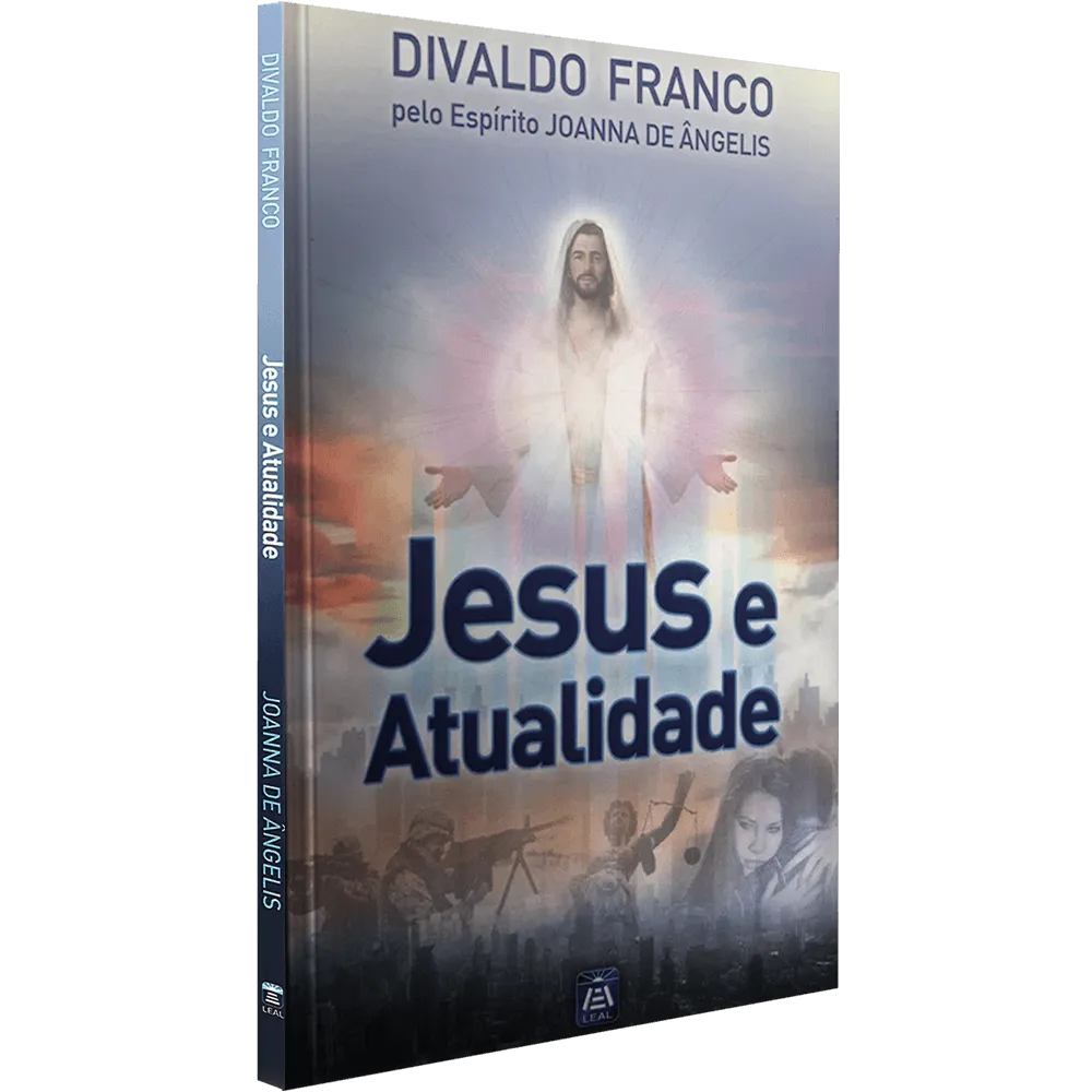 Jesus e Atualidade - Joanna de Ângelis